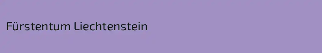 Fürstentum Liechtenstein